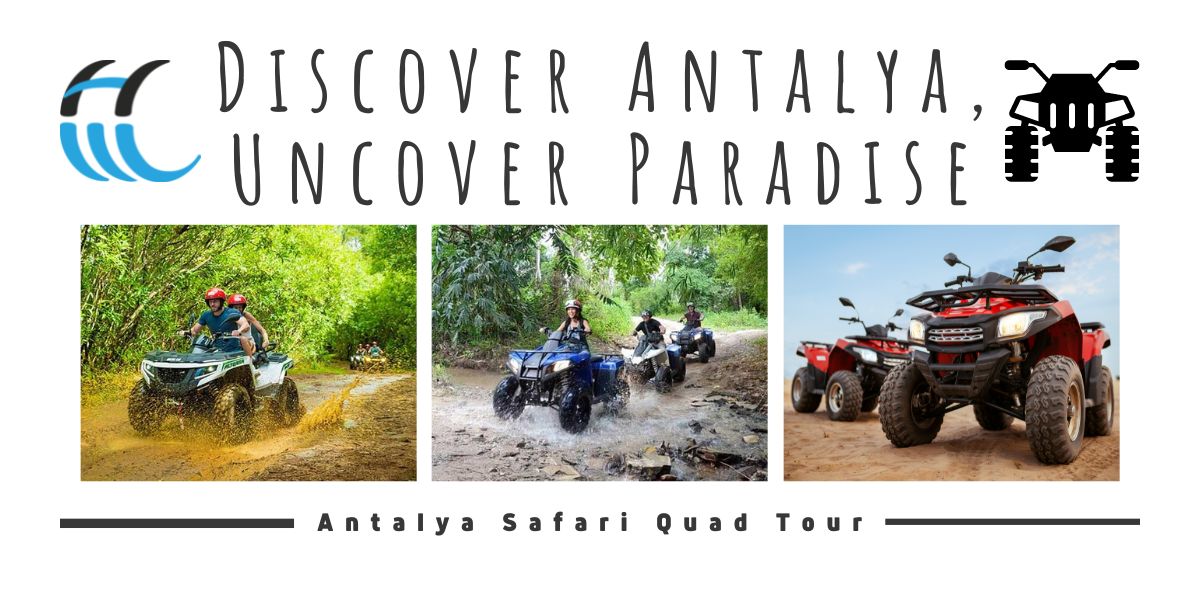Safari Quad Tour in Antalya