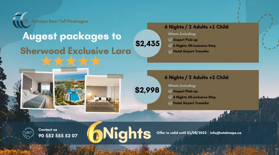 Sherwood Exclusive Lara August Offer 6 Nights